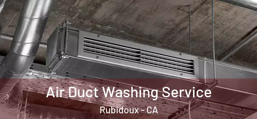Air Duct Washing Service Rubidoux - CA