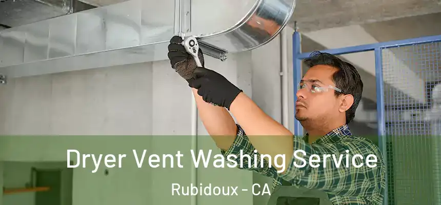  Dryer Vent Washing Service Rubidoux - CA