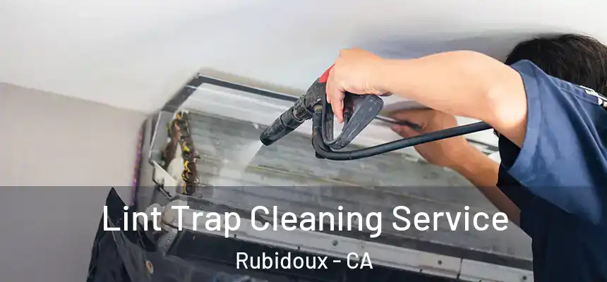  Lint Trap Cleaning Service Rubidoux - CA