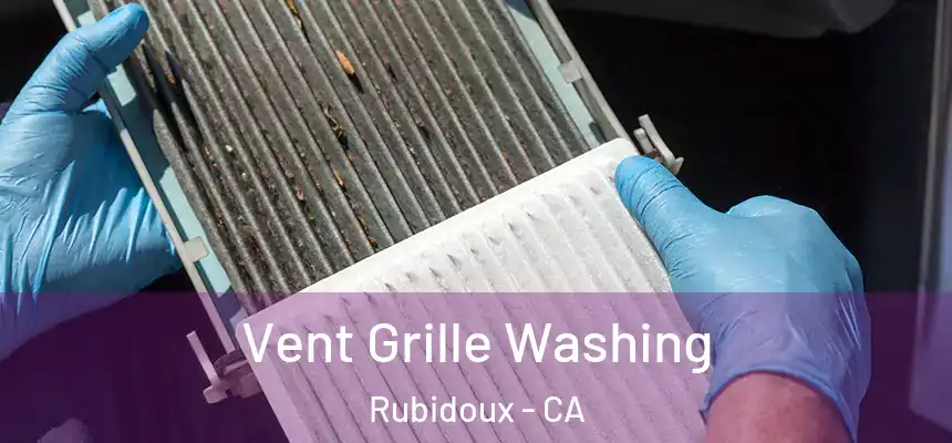 Vent Grille Washing Rubidoux - CA